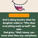 The Dirty Clothes Dad