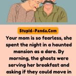 Your Mom and the Haunted Mansion