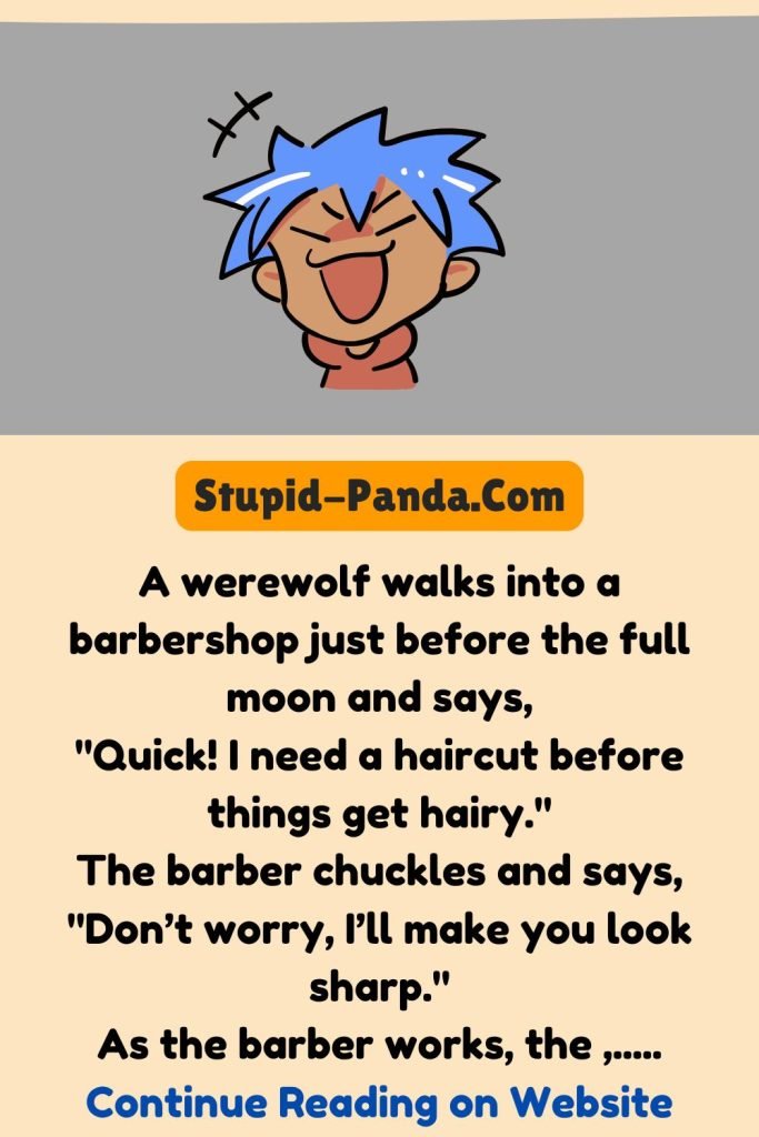 The Werewolf’s Barber Visit