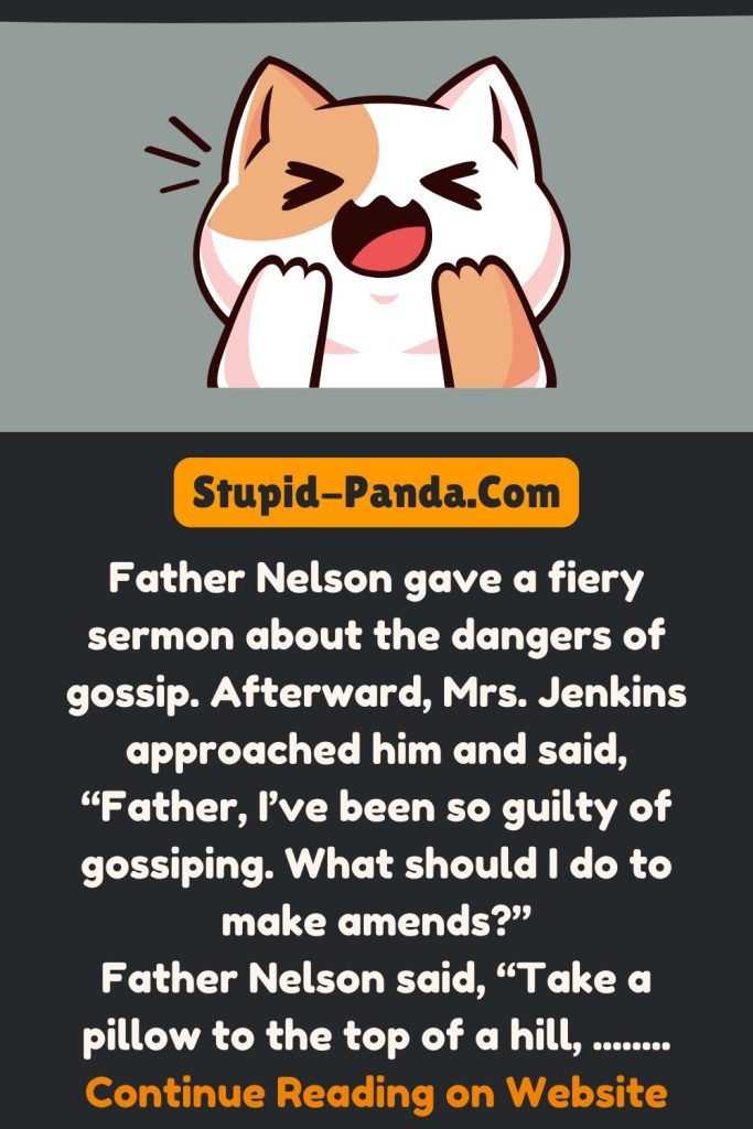 Father Nelson’s Sermon on Gossip