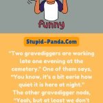 Dark humor jokes | Death and Cemeteries | Stupid-Panda.Com