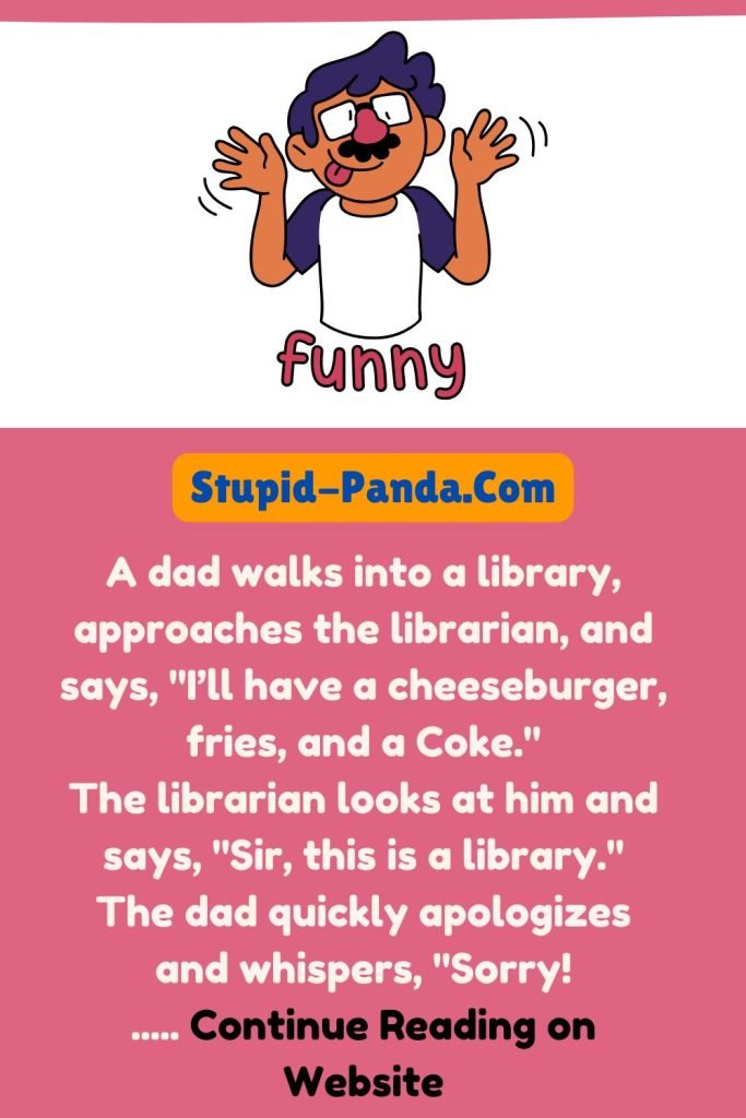 Funny dad jokes | The Library Mishap | Stupid-Panda.Com