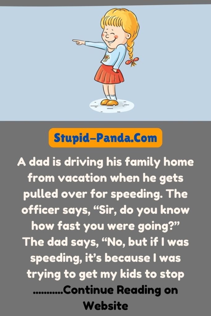 Dad Jokes | The Speeding Ticket | Stupid-Panda.Com