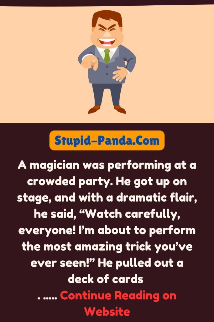 Funny Jokes | The Magician’s Trick | Stupid-Panda.Com