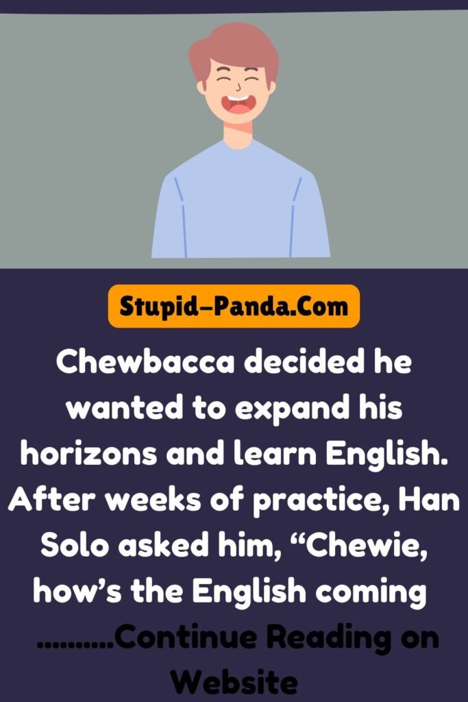 Chewbacca’s Language Lessons