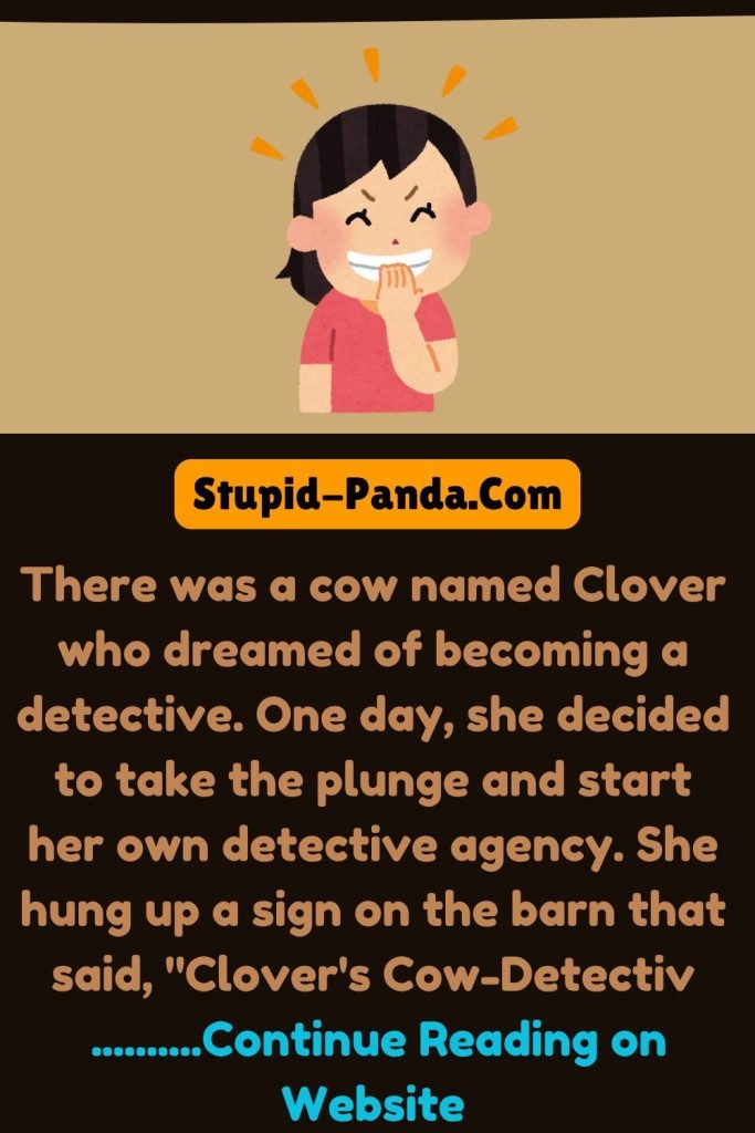 The Cow Who Wanted to Be a Detective