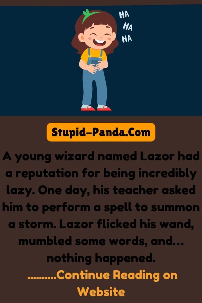 The Lazy Wizard